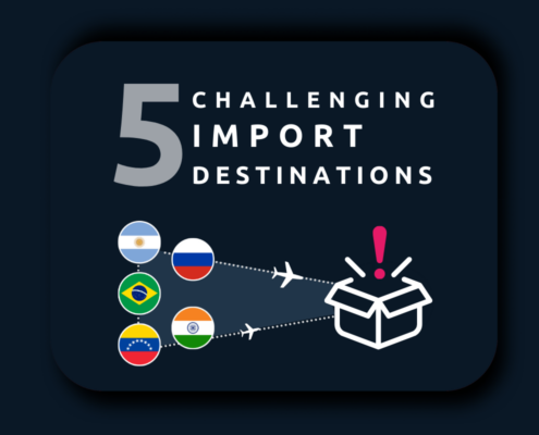 5 most challenging import destinations including Venezuela, Argentina, Brazil, Russia and India
