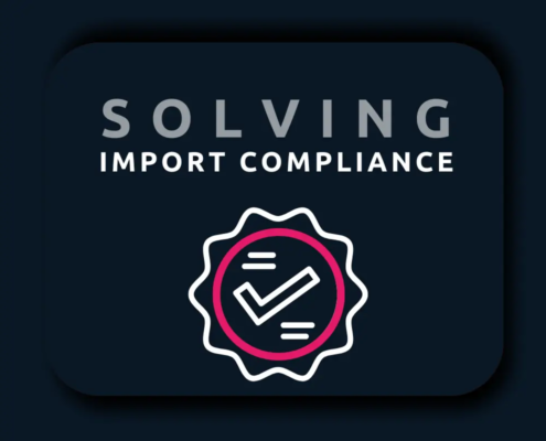 Solving Import Compliance