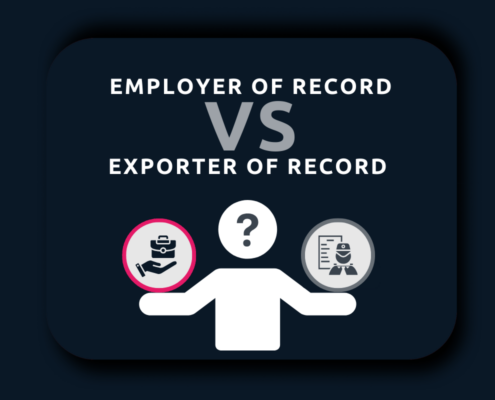 Employer of Record vs. Exporter of Record