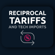 What are the US reciprocal tariffs, how do they affect tech trade, and how can TecEx help you navigate US tariff compliance?