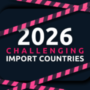 Explore five challenging import countries in 2025 and 2026