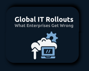 global it rollout