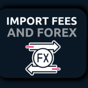 Import fees and forex - TecEx
